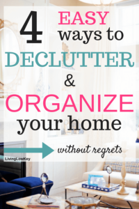 Looking for inspiration to simplify your life. These 4 easy steps will have you decluttering your life in know time