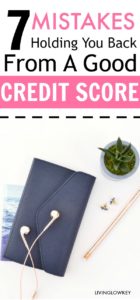 Improve your credit score by avoiding these 7 mistakes. I love these tips! Don't let these mistakes hold you back!