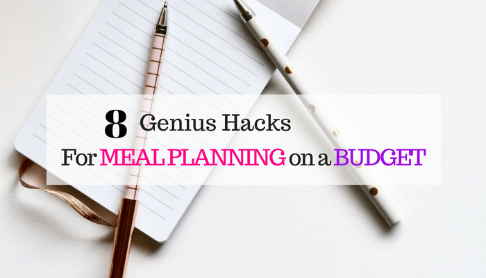 Genius hacks for meal planning on a budget. You'll love these simple tips that will save you money and time.