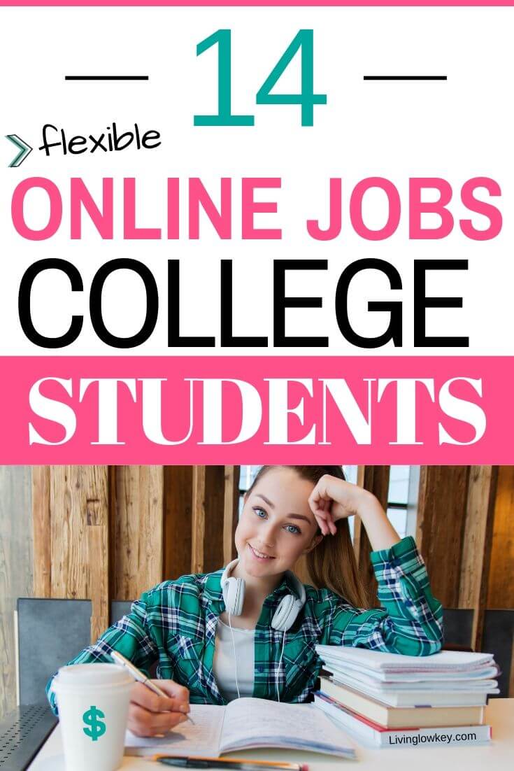 14 Online Jobs For College Students (With Little To No Experience)