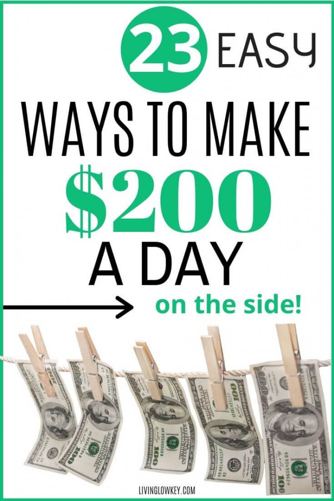 Make 200 dollars a day