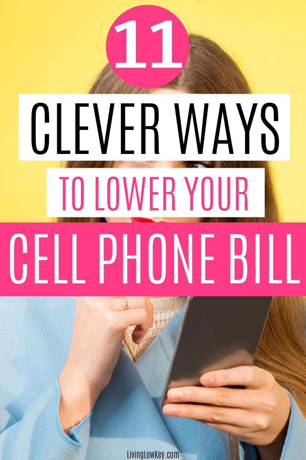 11 Awesome Ways To Lower Your Cell Phone Bill This Month